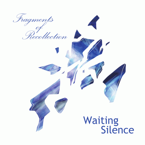 Waiting Silence : Fragments of Recollection